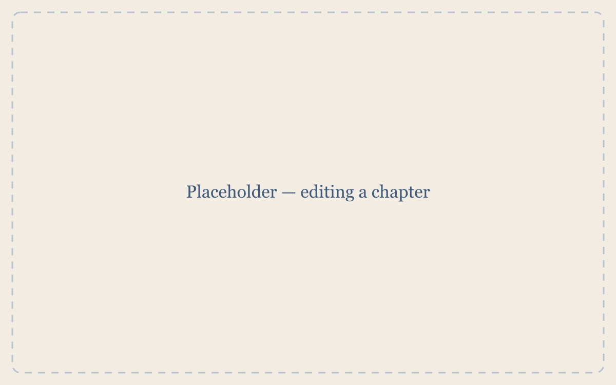 Placeholder — editing a chapter